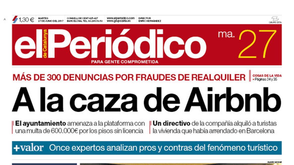La portada de EL PERIÓDICO del 27 de junio del 2017.