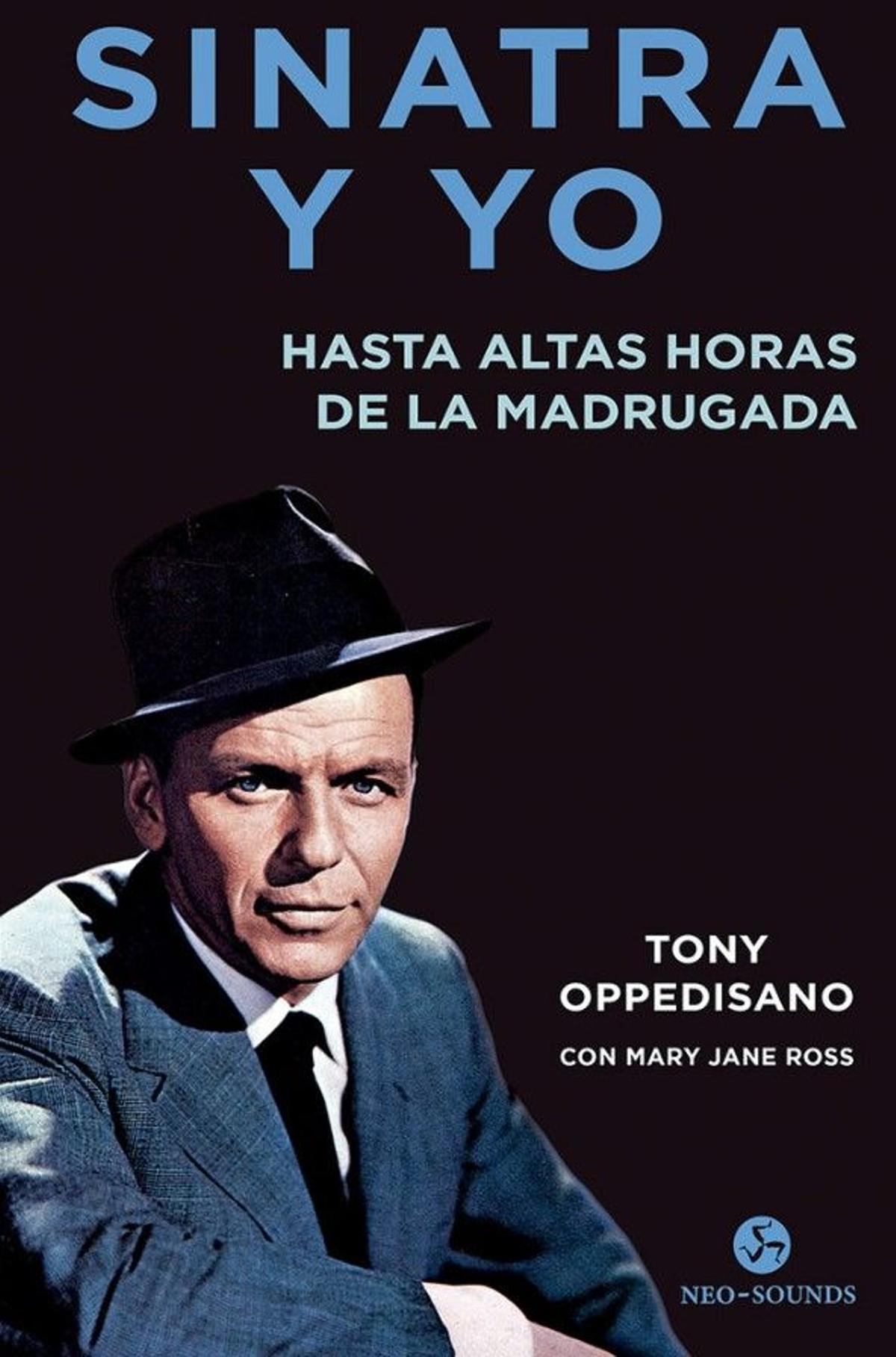 Portada de 'Sinatra y yo. Hasta altas horas de la madrugada'