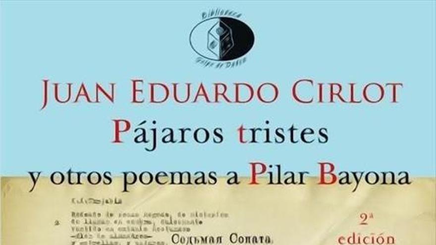 Cuando Cirlot cayó rendido ante Pilar Bayona