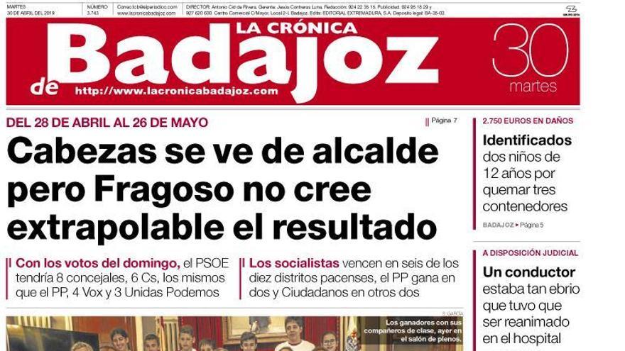 Esta es la portada de LA CRÓNICA DE BADAJOZ correspondiente al día 30 de abril del 2019