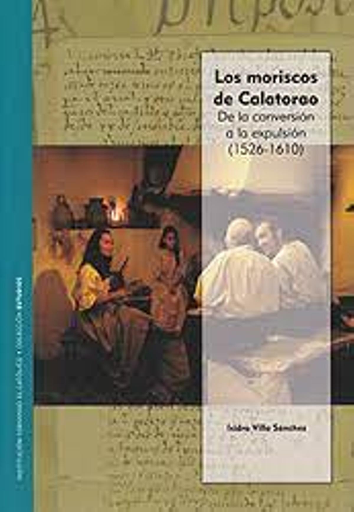 La portada del libro 'Los moriscos de Calatorao'.