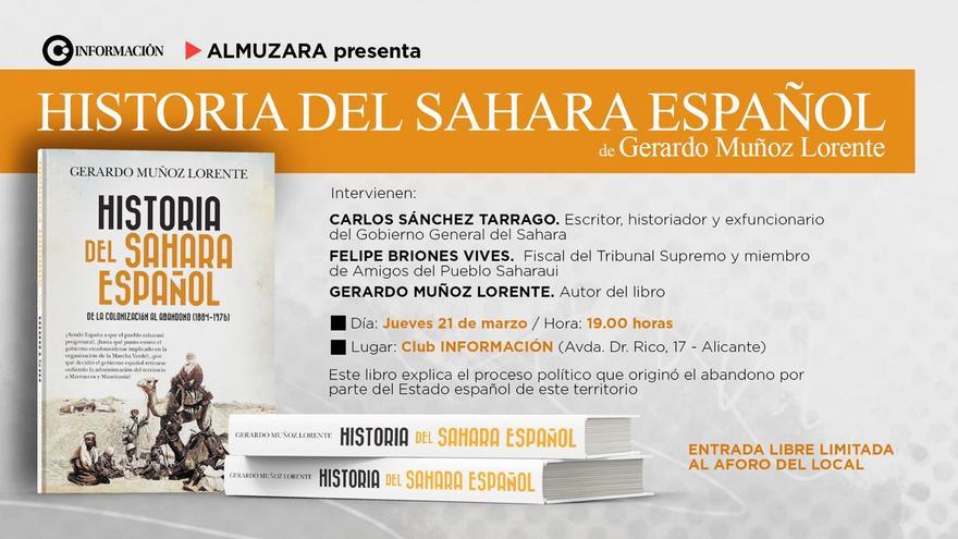 La historia del Sáhara Español, de Gerardo Muñoz, en el Club INFORMACIÓN