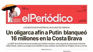 La portada de EL PERIÓDICO del 11 de agosto de 2025