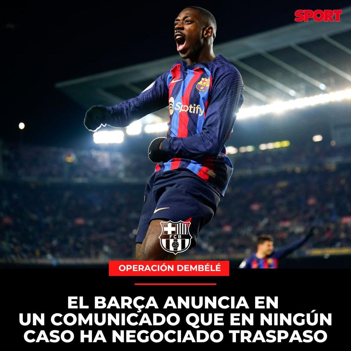 Todos los detalles de la operación Dembélé Todos los detalles de la operación Dembélé