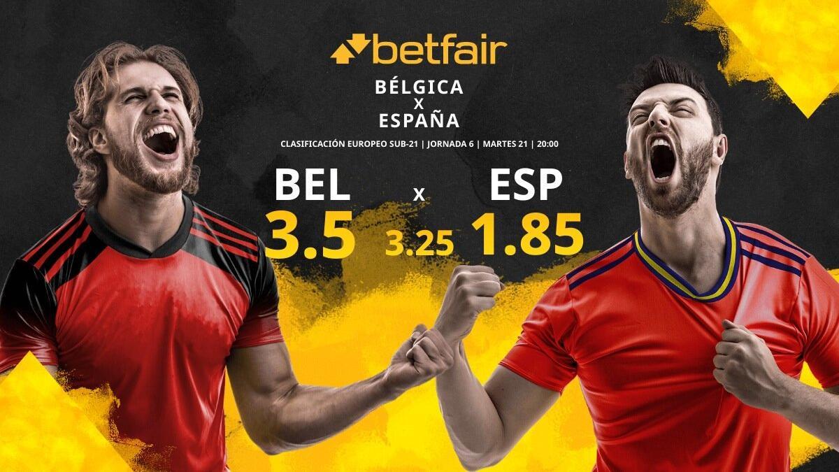 Bélgica Sub-21 vs. España Sub-21: horario, TV, estadísticas, clasificación y pronósticos