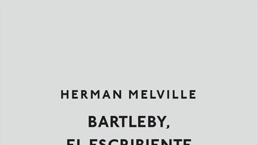 Bartleby, el extraño escribiente