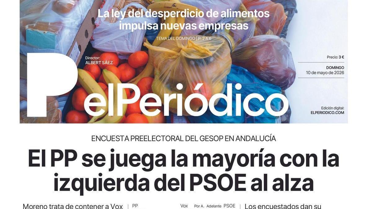 La portada de EL PERIÓDICO del 10 de mayo de 2026
