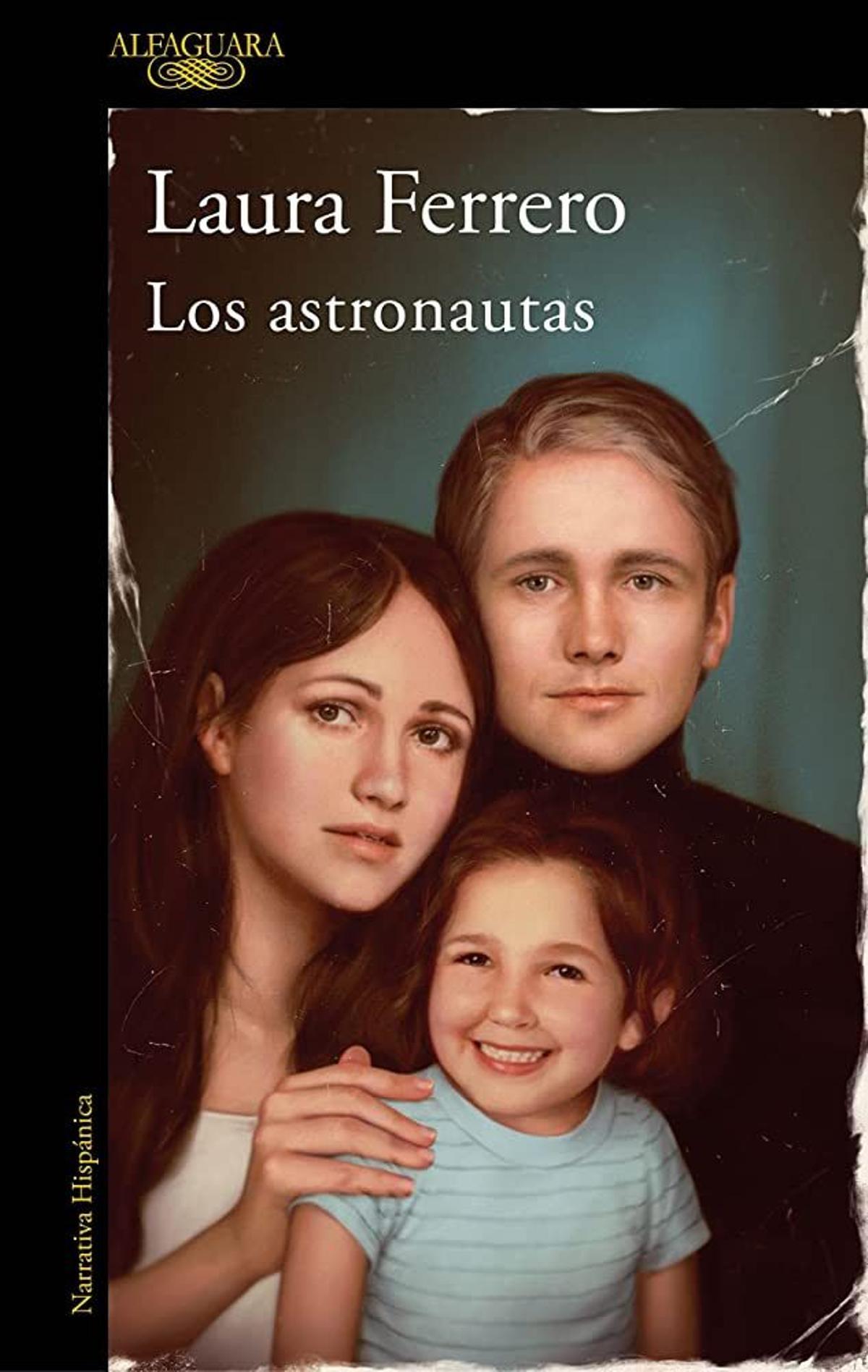 'Los astronautas' de Laura Ferrero.