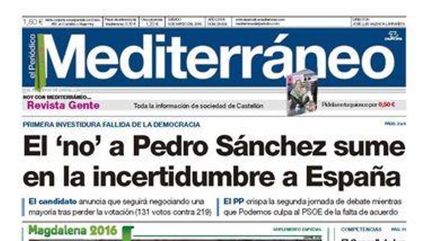 El &#039;no&#039; a Sánchez sume en la incertidumbre a España, hoy en el periódico Mediterráneo