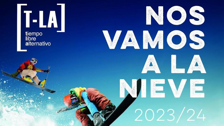 Cartel promocional de las escapadas a la nieve del programa TLA