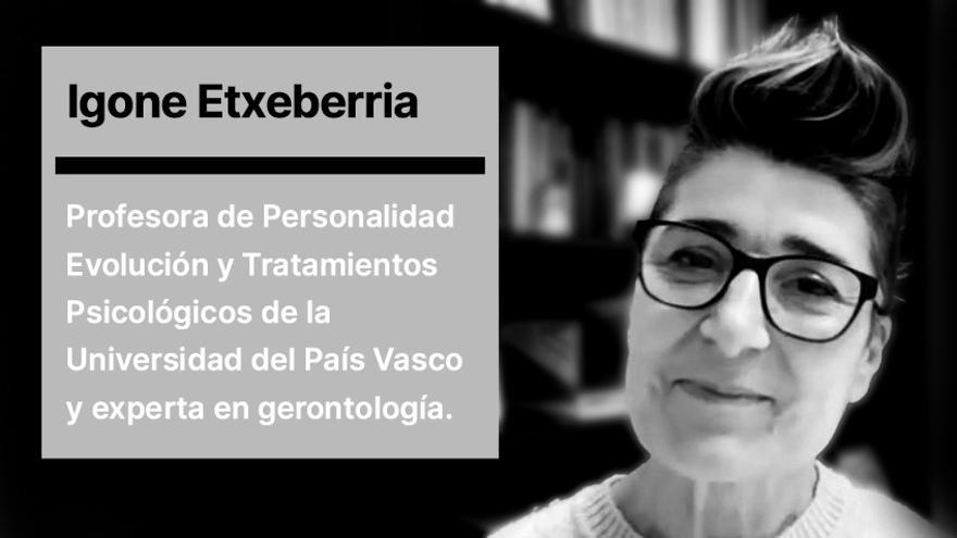 Igone Echeberria, profesora de Psicología de la Universidad del País Vasco y experta en gerontología.