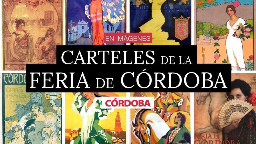 Estos son todos los carteles que han anunciado la Feria de Córdoba