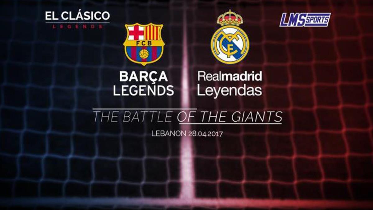 El cartel del Barça - Real Madrid Legends que se disputará en abril en el Líbano