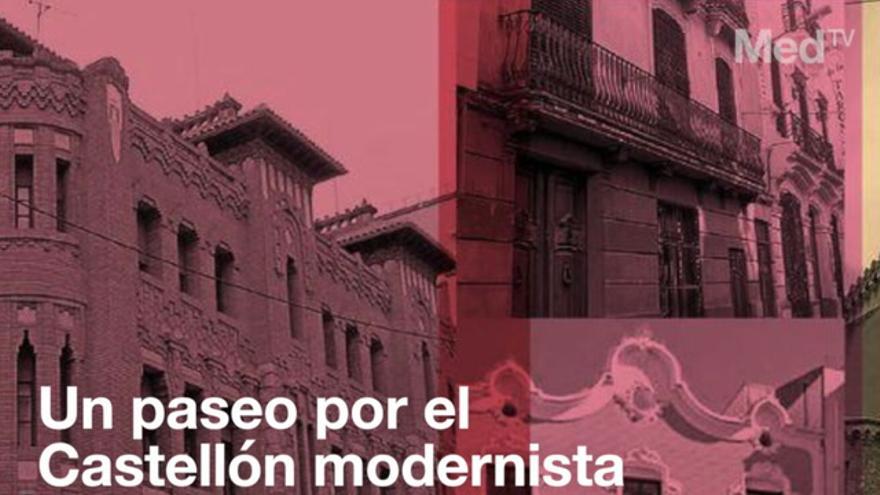 Un paseo por el Castellón modernista