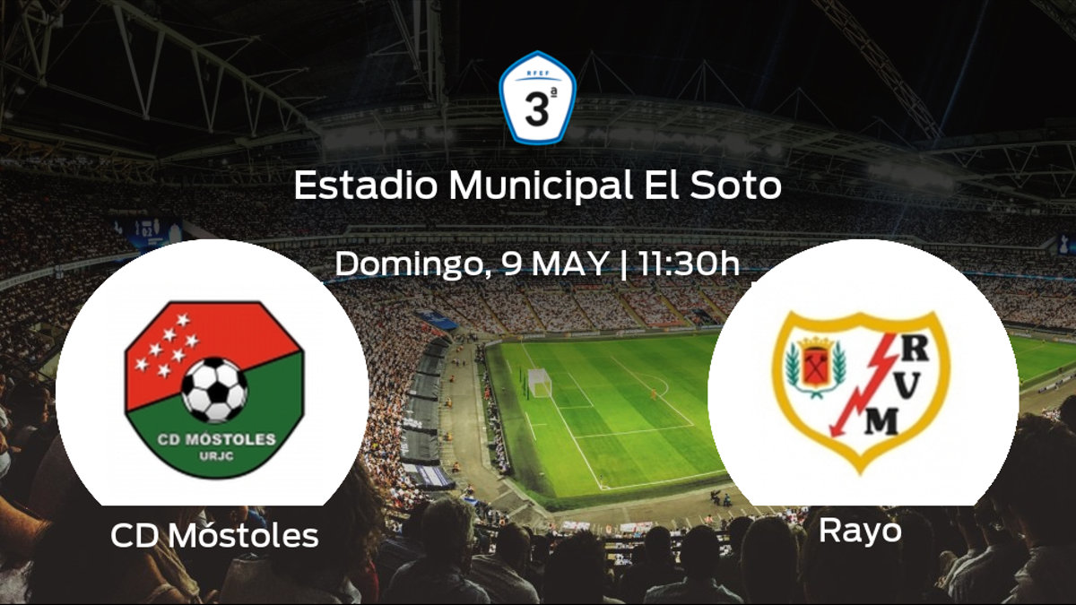 Jornada 6 de la Segunda Fase de Tercera División: previa del duelo CD Móstoles - Rayo B
