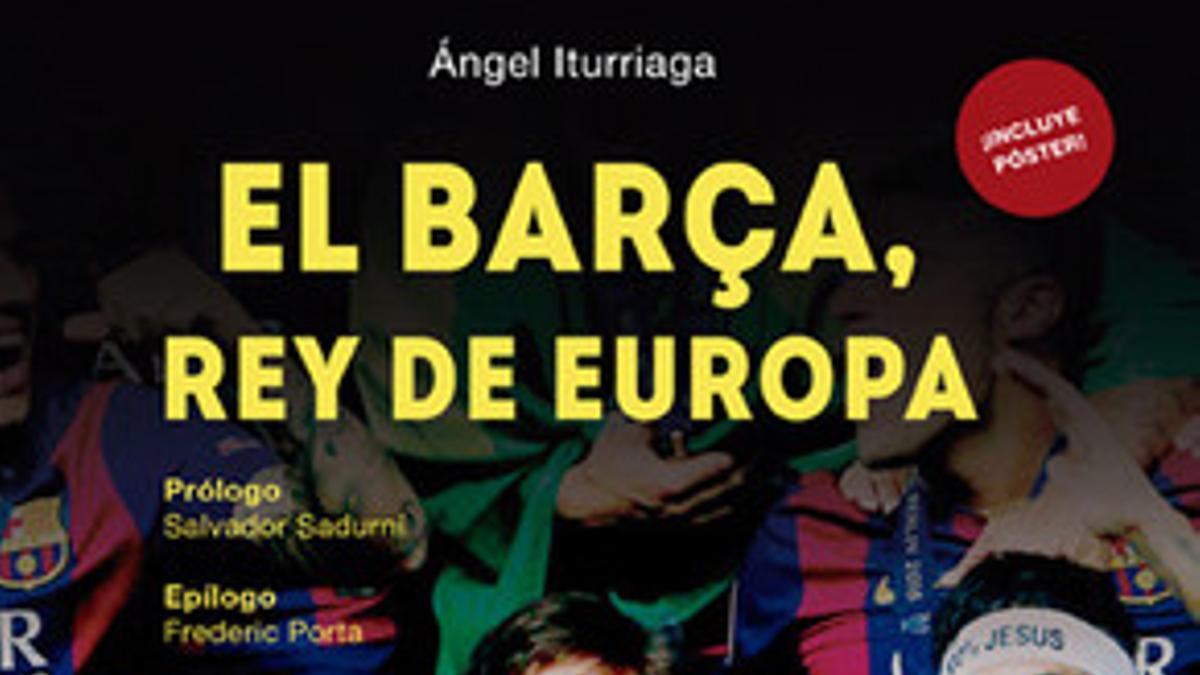 Portada del libro &quot;El Barça, rey de Europa&quot;