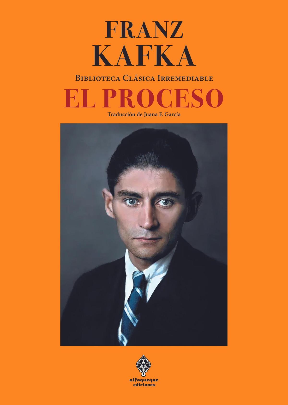 En abril, Alfaqueque publica 'El proceso', la novela inacabada de Franz Kafka, en su colección Biblioteca Clásica Irremediable.