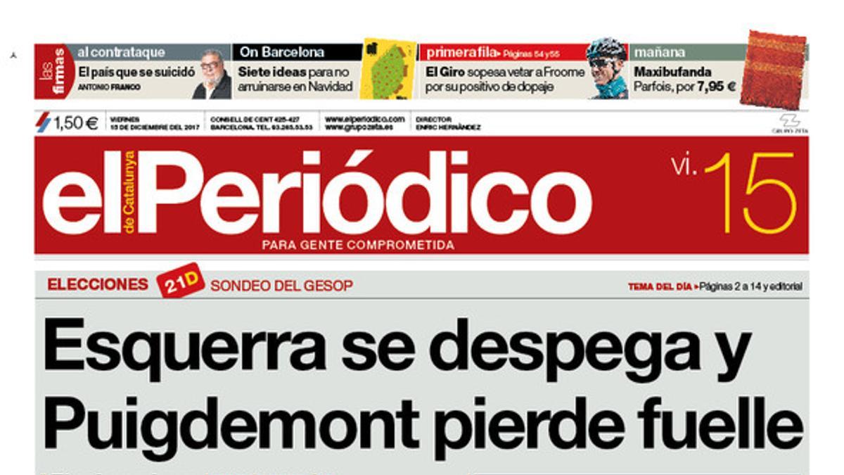 La portada de EL PERIÓDICO del 15 de diciembre del 2017