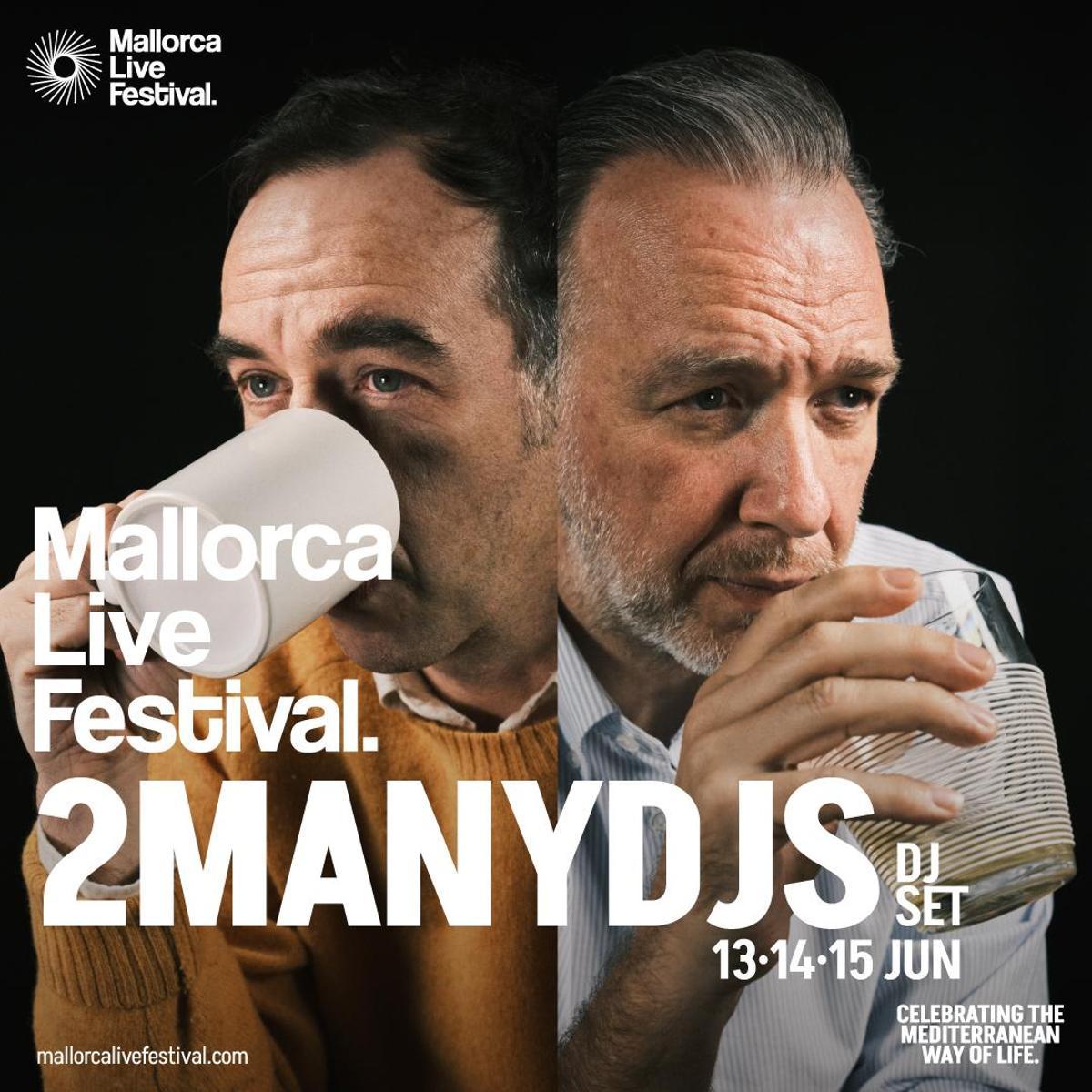 Cartel del Mallorca Live Festival con 2manydjs.