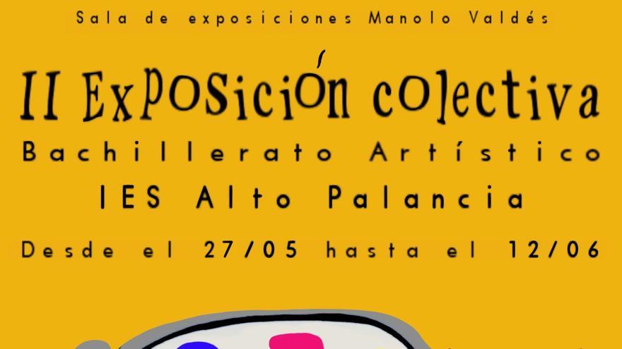 II exposición colectiva bachillerato artístico IES Alto Palancia