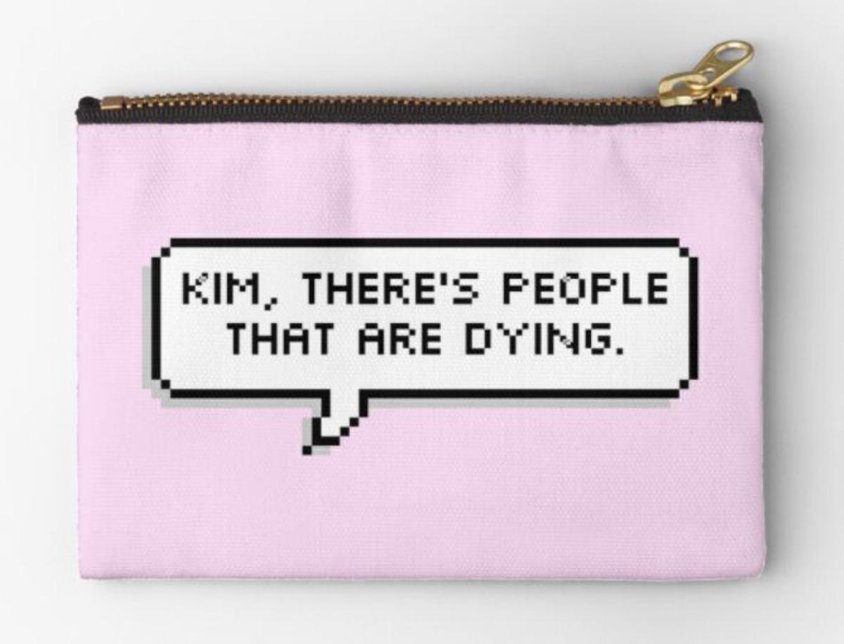 Kim, hay gente que está muriendo
