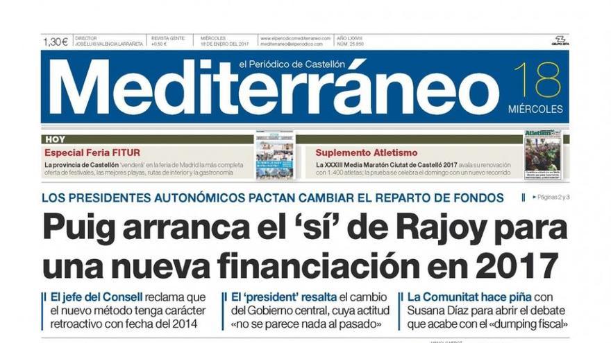 Puig arranca el ‘sí’ de Rajoy para una nueva financiación en el 2017, en la portada de Mediterráneo