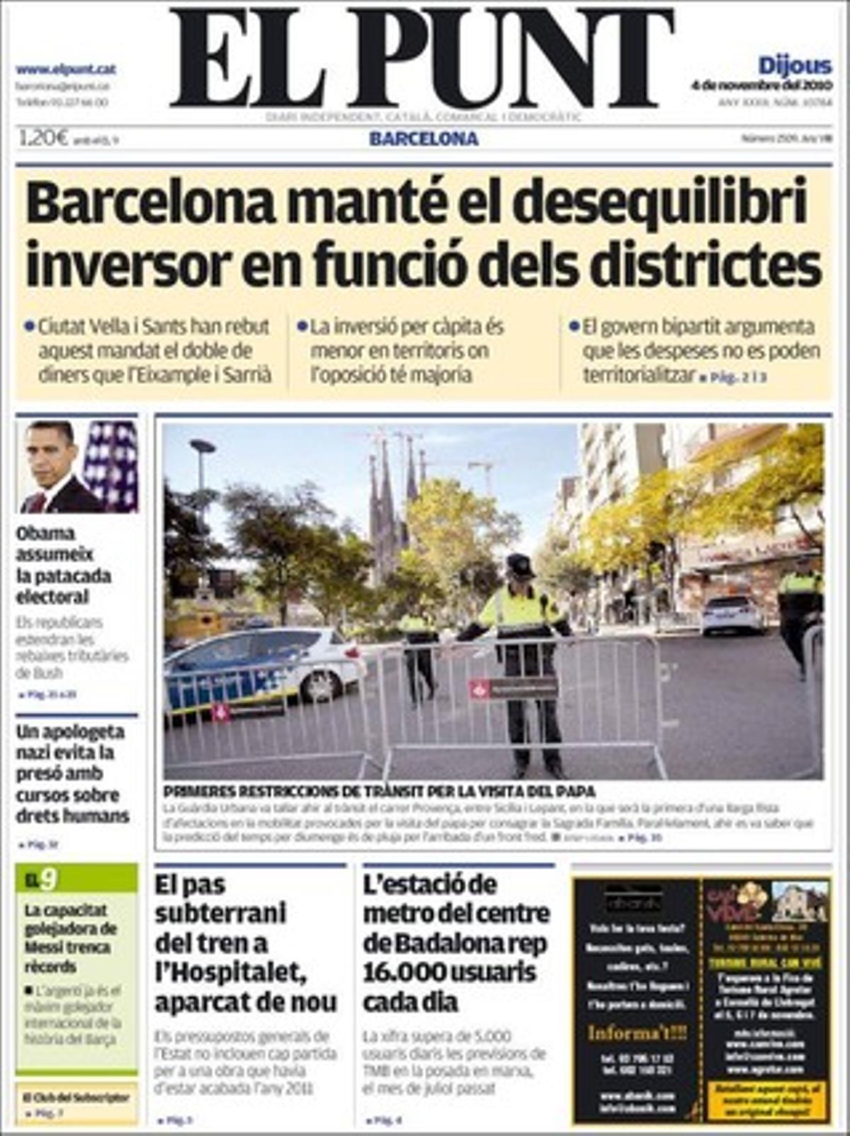 ’El Punt’ destaca a dins que l’antic Bailén 22 reobre avui com a cafè teatre; que Mollerussa apaga uns 900 fanals per estalviar: deu el rebut d’un any a Endesa i aquesta companyia assegura que hi ha molts altres ajuntaments en situació d’impagament; que el 40% de les mesures penals alternatives s’estan executant a Catalunya, i que la meitat dels catalans de 15 a 19 anys dominen l’anglès.