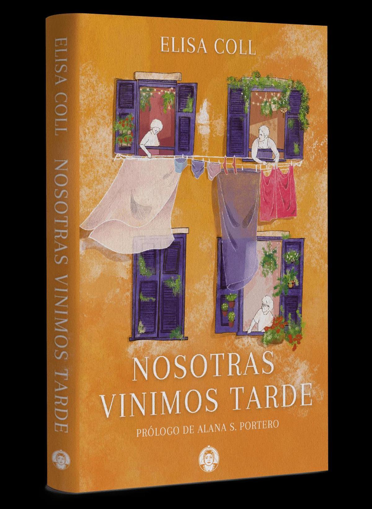 'Nosotras vinimos tarde'