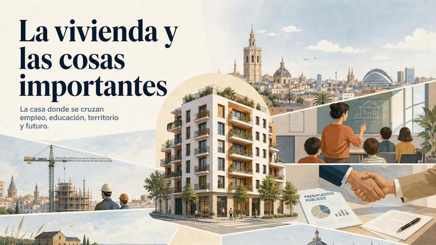 La newsletter de Joan-Carles Martí: La vivienda y las cosas importantes