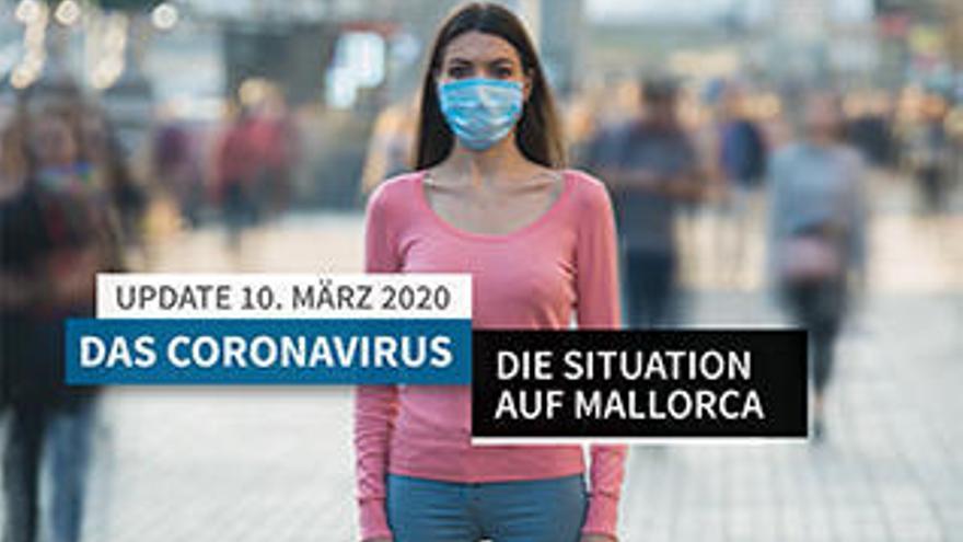 Der Coronavirus auf Mallorca - Update vom 10. März