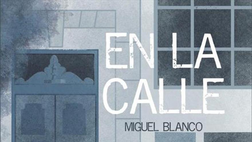 Miguel Blanco pública la tercera edición de ‘En la calle’