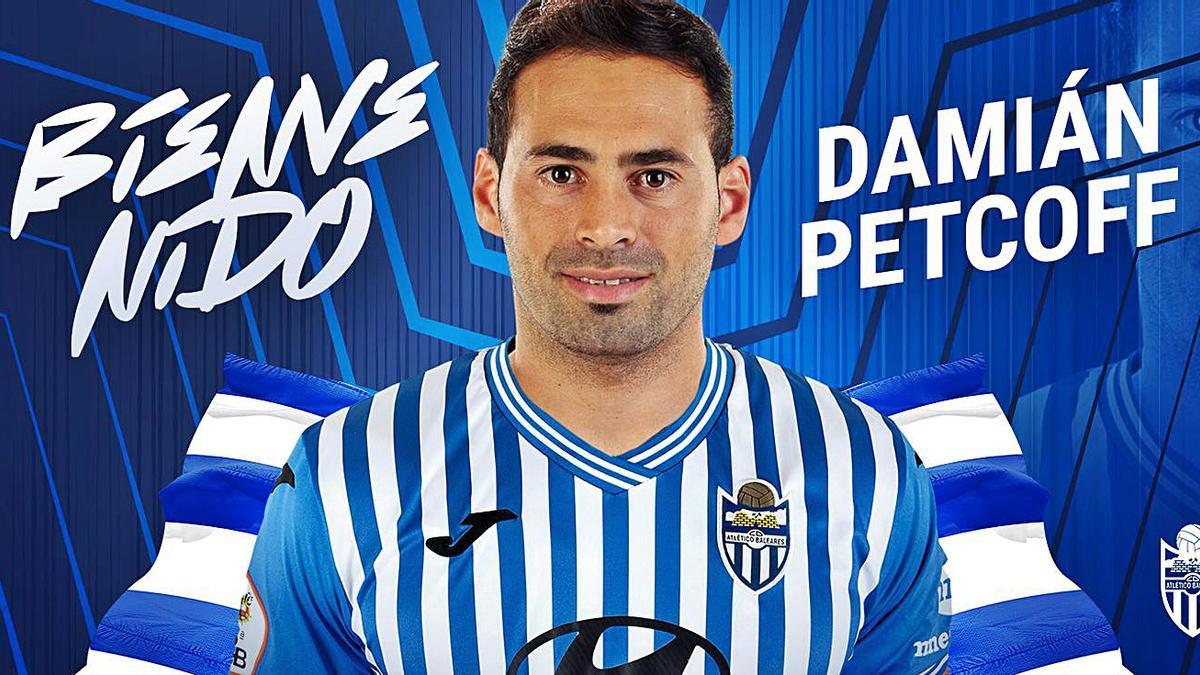 El Atlético Baleares anunció con esta imagen el fichaje del argentino Damián Petcoff. | ATB