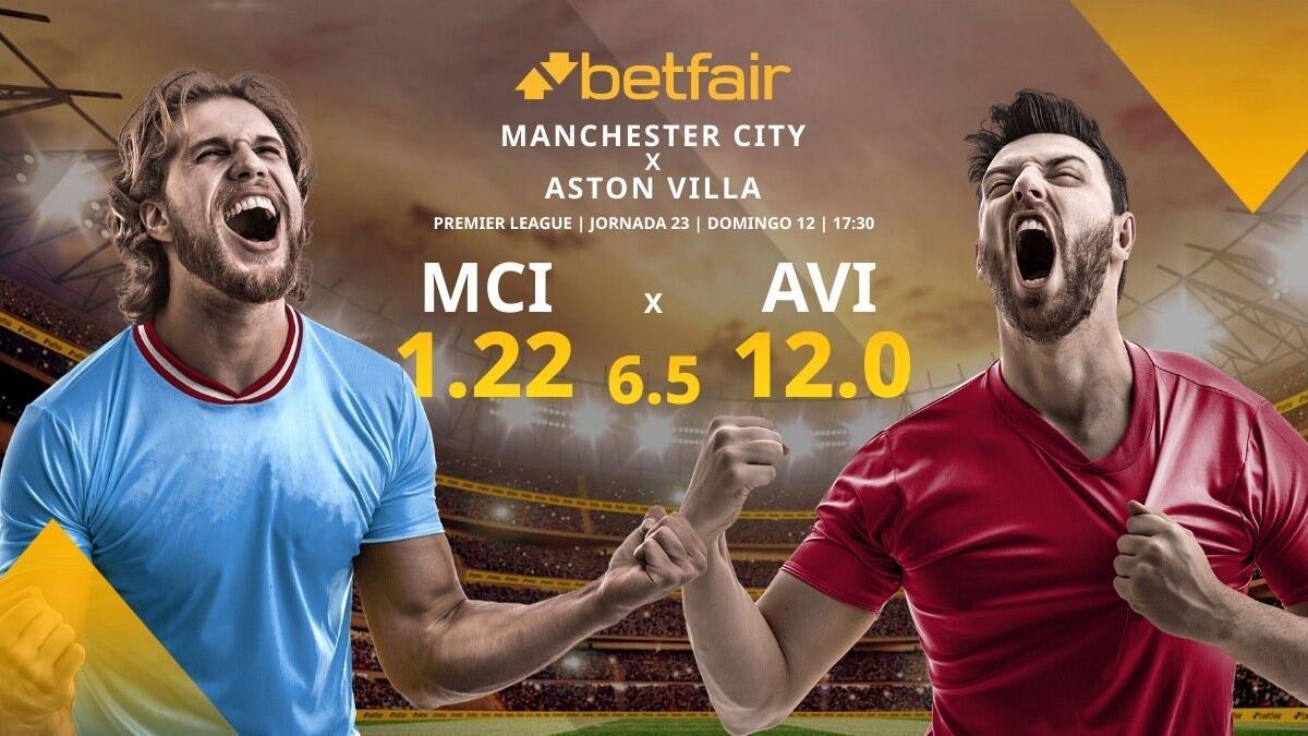 Manchester City vs. Aston Villa: alineaciones, horario, TV, estadísticas y pronósticos