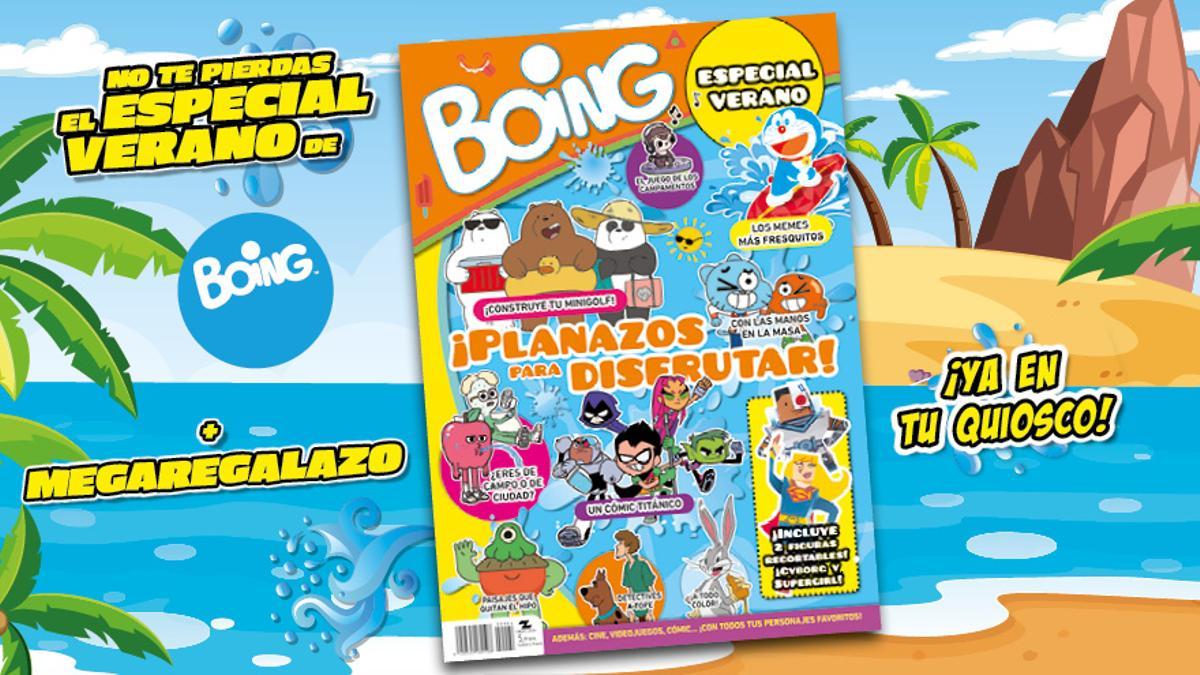 ¡No te pierdas el especial verano gigante de tu revista Boing!