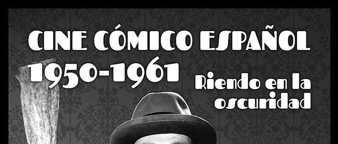 Cine cómico español (1950-1961)
CARLOS AGUILAR
Desfiladero, 304 páginas