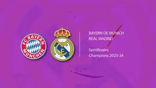 Bayern de Múnich - Real Madrid: horario y dónde ver hoy por TV la ida de las semifinales de la Champions League