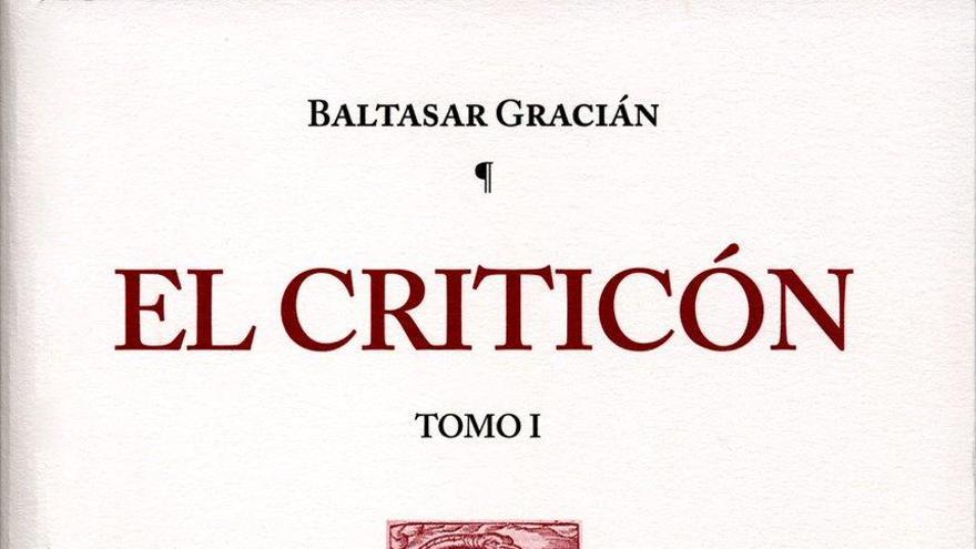 Premio RAE 2017 para la edición crítica de &quot;El Criticón&quot; de Baltasar Gracián