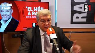 Las frases más destacadas de Laporta en 'RAC1'