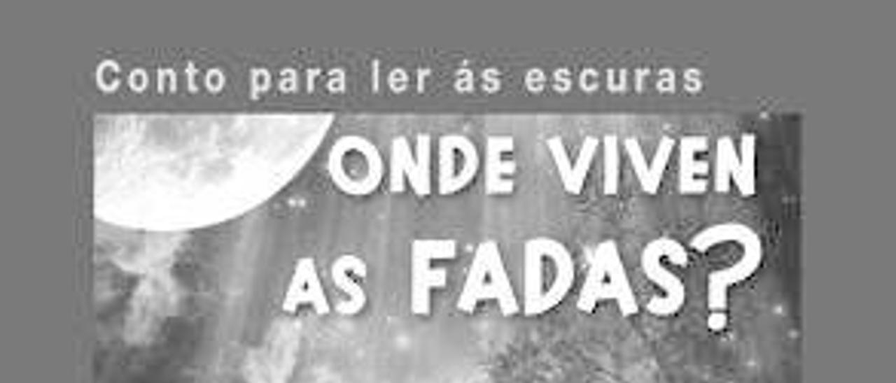 Once viven as fadas?