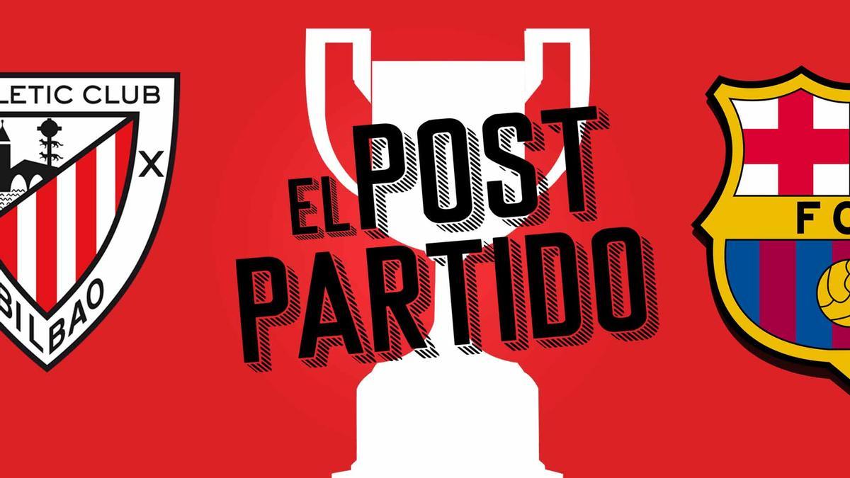 El post partido del Athletic Club - Barça: una Copa para construir el futuro