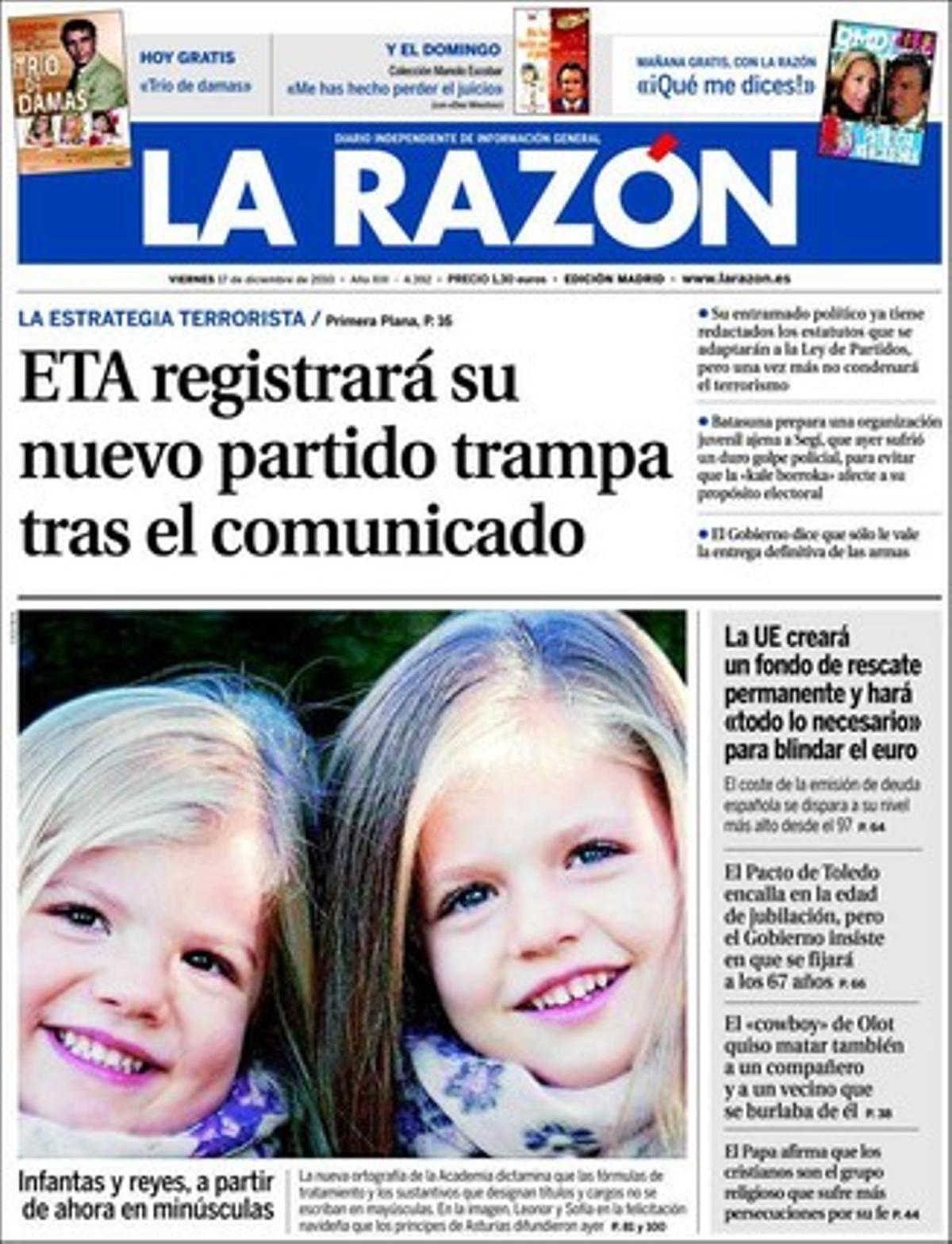 A dins, ’La Razón’ també ressalta que l’Audiència Nacional investigarà el fiscal Carlos Jiménez Villarejo per les seves crítiques al Tribunal Suprem en defensa del jutge Baltasar Garzón i que les missions militars espanyoles a l’exterior han costat 74 milions més el 2010 que el 2009.