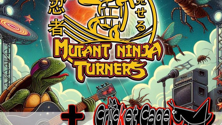 Mutant Ninja Turners + Cricket Cage (Concierto de Carnaval)