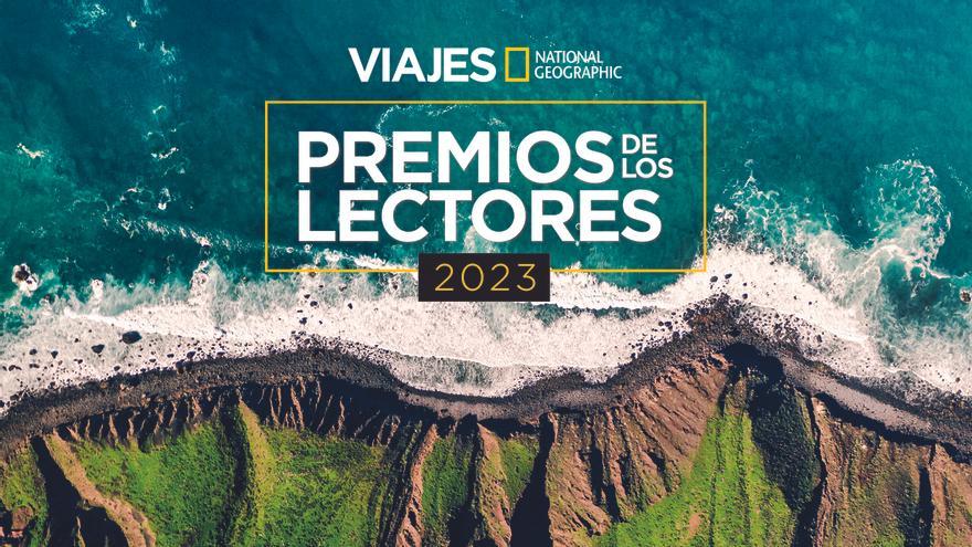 Canarias entre los mejores destinos de España: estas son las nominaciones a los Premios National Geographic