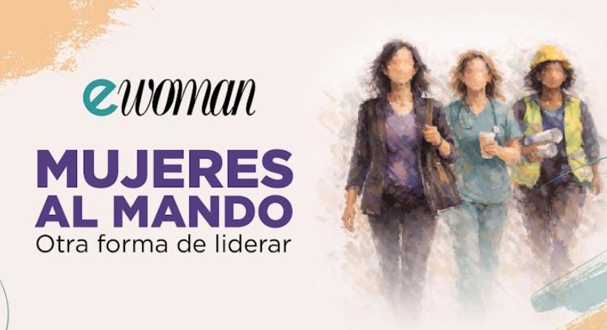 eWoman 2026, mujeres que lideran de otra forma