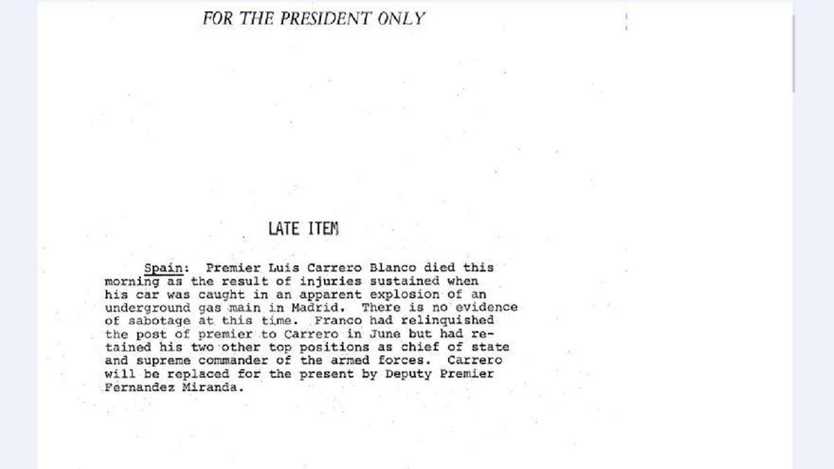 Con este añadido urgente en un informe, la CIA dio noticia al presidente de EEUU del atentado contra Carrero Blanco el 20 de diciembre de 1973.
