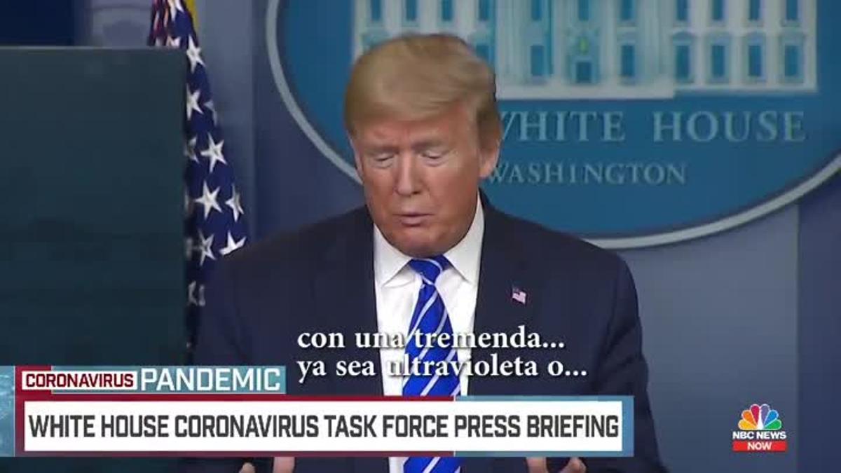 Trump sugiere tratar el coronavirus con una inyección de desinfectante