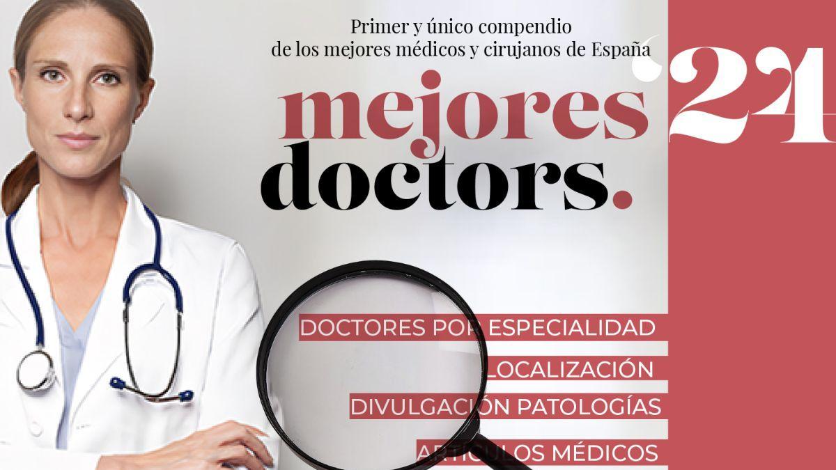 MejoresDoctors lanza la edición 2024 que compendia a los mejores médicos y cirujanos de España.