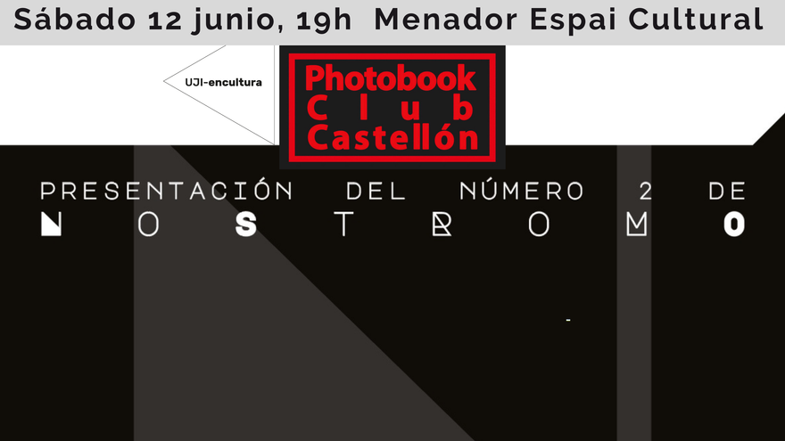 Photobook Club Castellón. Nostromo, revista de arte, ilustración y fotografía