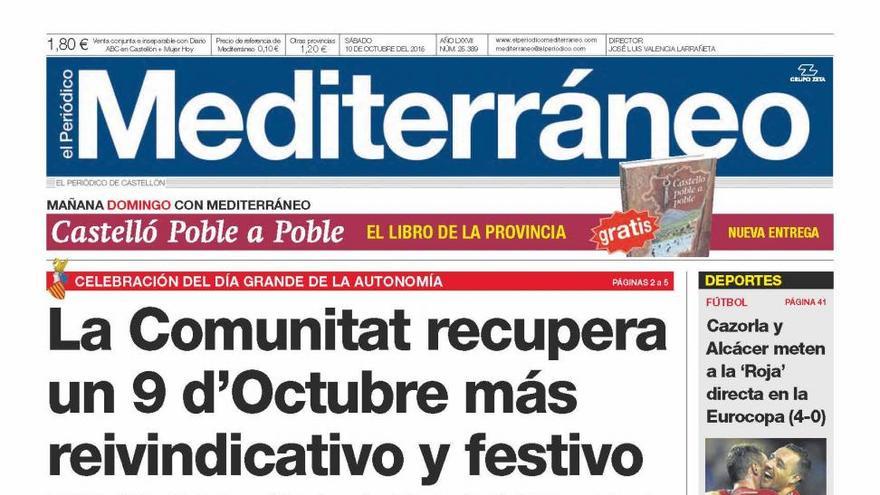 ‘La Comunitat recupera un 9 d’Octubre más reivindicativo y festivo’, en la portada de El Periódico Mediterráneo.