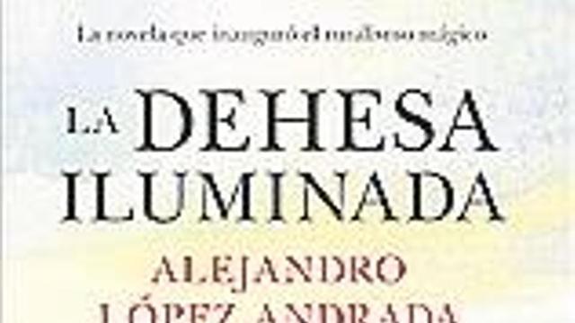 'La dehesa iluminada’